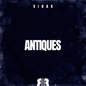 Antiques (Original Mix)