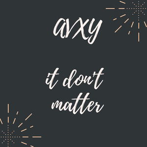 It Don't Matter