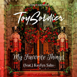 My Favorite Things (feat. Kaylyn Sahs)