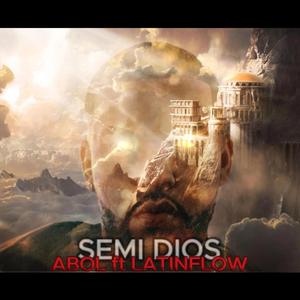 Semi dios (feat. Latin flow rd)