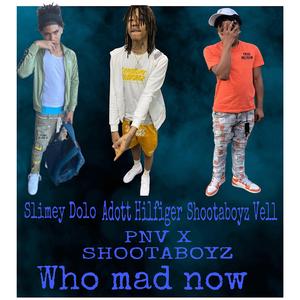 Who Mad Now