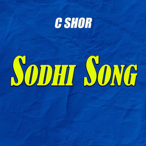Sodhi Song