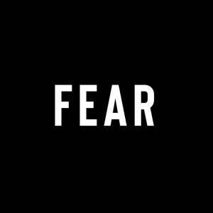 Fear