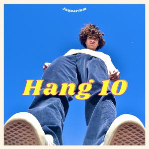 Hang 10