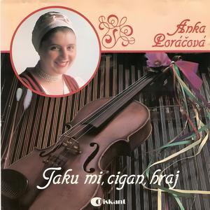 Taku mi, cigan, hraj • Ej, ňechoce parobci