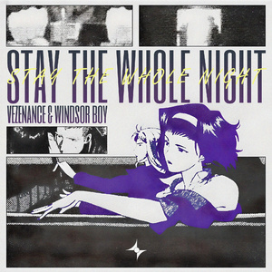 Stay The Whole Night