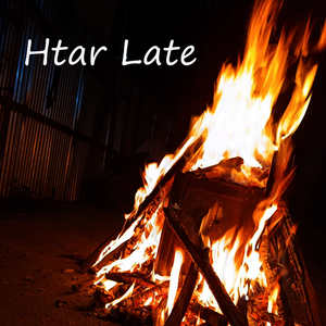 Htar Late