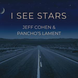 I See Stars (feat. Pancho's Lament)