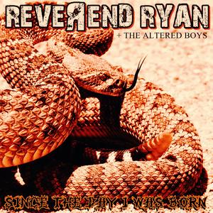 Since The Day I Was Born