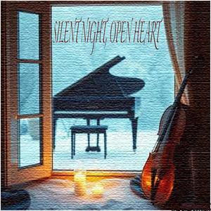 SILENT NIGHT, OPEN HEART