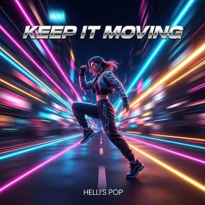 Keep It Moving