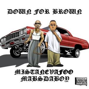 DOWN FOR BROWN (feat. mabsdaboy)
