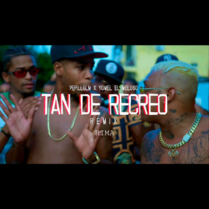 Tan de Recreo (Remix)