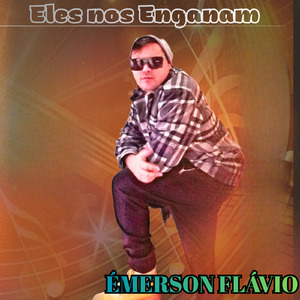 Eles nos Enganam