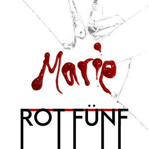 Marie (Rot Fünf Remix)
