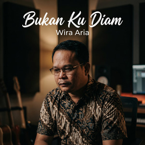 Bukan Ku Diam
