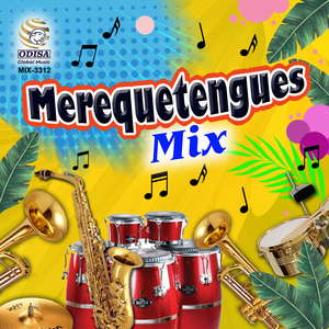 Merequetengues Mix
