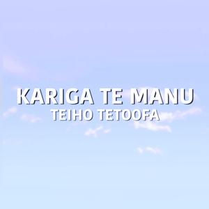 Kariga te manu