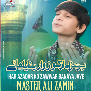 Har Azadar Ko Zawwar Banaya Jaye