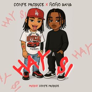 HAY SI (feat. CONFE PRODUCE)