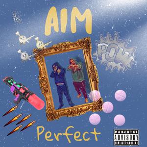 AIM Two PERFECT