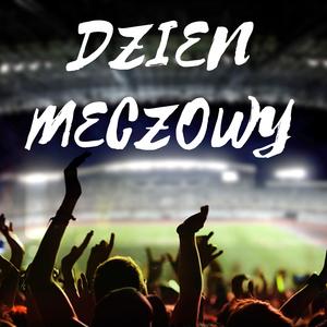 Dzień meczowy
