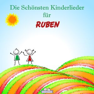 Mutmach Lied für Ruben (Personalisiert)