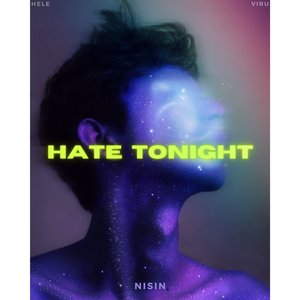 Hate Tonight