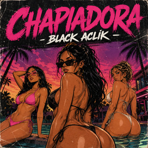 Chapiadora