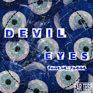 Devil Eyes Feat.i4_7s444