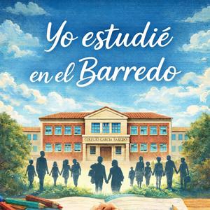 Yo estudié en el Barredo
