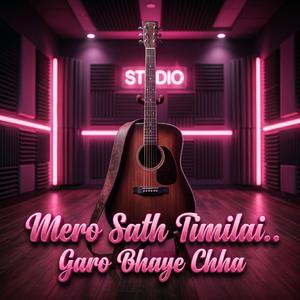Mero Sath Timilai Gahro Bhayecha
