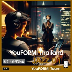 YouFORMí Thailand JAZZ 01