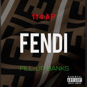 Fendi (feat. 114 AP) (FAST)