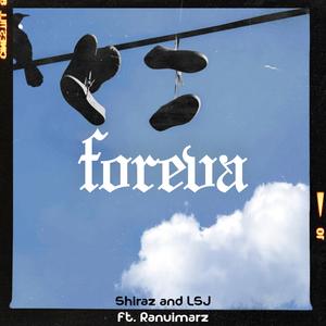 Foreva (feat. Ranuimarz)