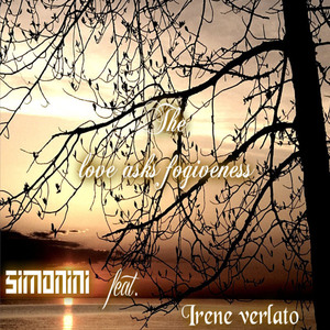 The Love Asks Forgiveness (Feat. Irene Verlato)