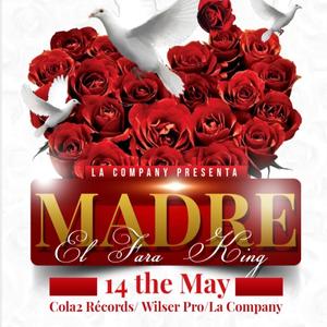 Madre (feat. El Fara King)