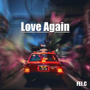 迟飞-Love Again（迟飞 remix）