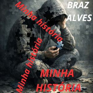 MINHA HISTÓRIA