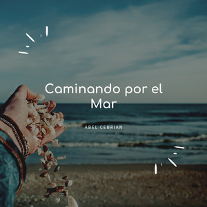 Caminando Por El Mar