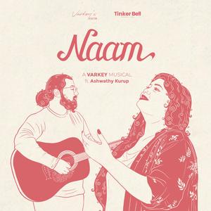 Naam (feat. Ashwathy Kurup)