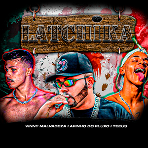 Latchika (Brega Funk)