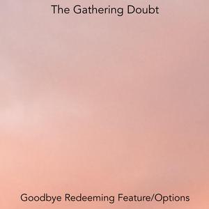 Goodbye Redeeming Feature