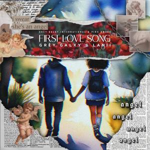 First Love Song (feat. GrèY GalxY)