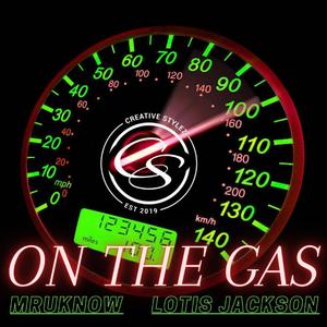 on the gas (feat. Lotis Jackson)