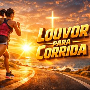 Louvor para Corrida - Música Gospel para correr - Animada Eletrônica