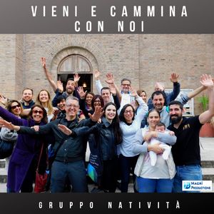 Vieni e cammina con noi