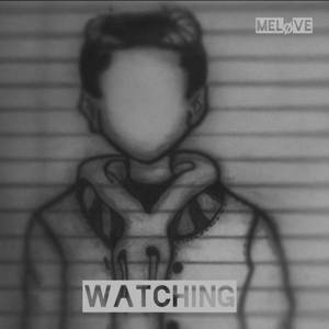 Watching