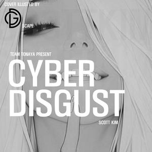 cyber disgust
