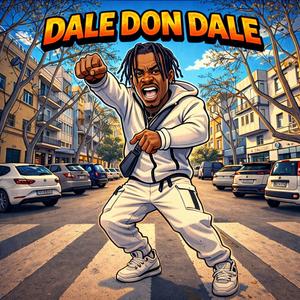 DALE DON DALE (feat. BLADI BLACK)